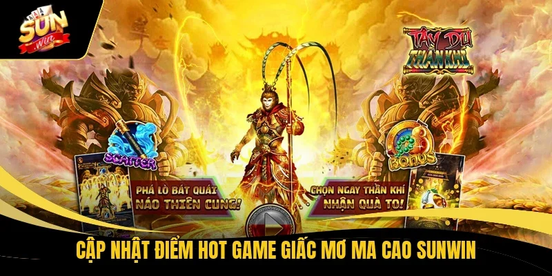 Cập nhật điểm hot game giấc mơ Ma Cao Sunwin