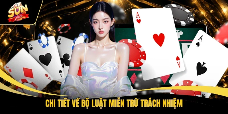 Chi tiết về bộ luật miễn trừ trách nhiệm