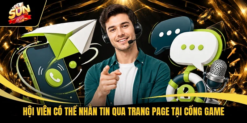 Hội viên có thể nhắn tin qua trang page tại cổng game