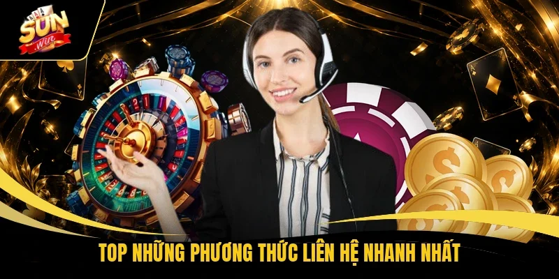 TOP những phương thức liên hệ nhanh nhất